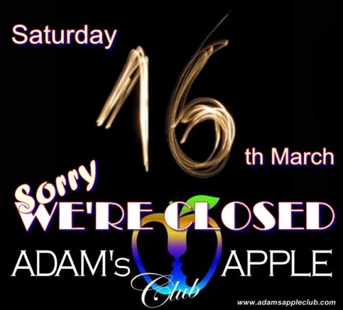 16. March Adams Apple Club Chiang Mai closed for 1 Day