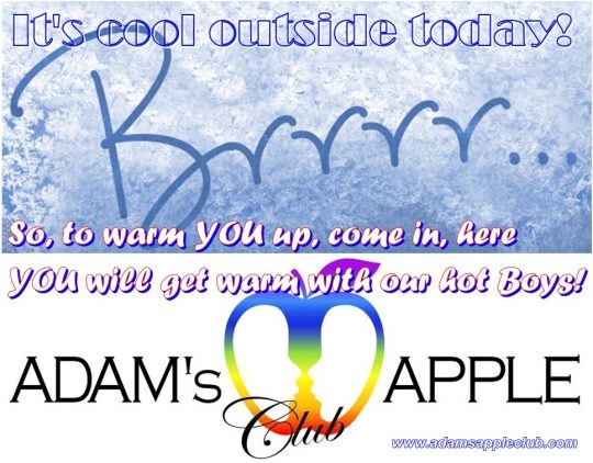 It's cool outside today! Adams Appple Club