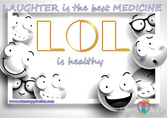 LAUGHTER is the best MEDICINE LOL is healthy