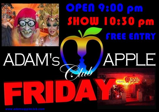 FRIDAY! Time for Adams Apple Club Adult Entertainment See YOU tonight @ Adam’s Apple Club. Don’t miss the hottest Boys in town!