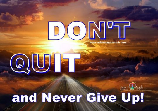 DON'T QUIT DO IT and Never Give Up! Adams Apple Club Chiang Mai Adult Entertainment Nightclub with Ladyboy Live Shows Host Gay Bar Asian Boys