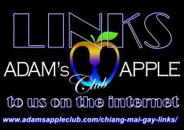 LINKS to us on the internet Gay Bar Chiang Mai Adams Apple Club Nightclub Host Bar Adult Entertainment Social Media Go-Go Bar บาร์โฮสสันติธรรม