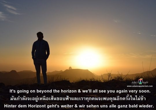 It's going on beyond the horizon and we'll all see you again very soon. Adams Apple Club CHiang Mai Adult Entertainment Gay Bar Host Club Ladyboy Cabaeret