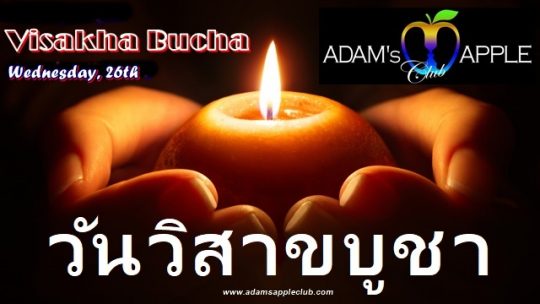 Visakha Bucha Day 2021 Adams Apple Club Chiang Mai Gay Club Adult Entertainment Host Bar Nightclub Go-Go Bar Ladyboy Cabaret Asisn Boys