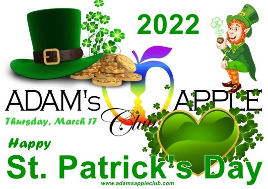 St. Patrick's Day 2022 Adams Apple Club Chiang Mai Gay Bar Thailand. We wish all our friends around the world a Happy St Patrick's Day 2022