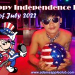 Happy Independence Day 2022 Adams Apple Club Chiang Mai, Thailand. We are OPEN every Night 9:00 PM and our amazing unique Show START 10:00 PM