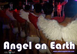 Our Angel on Earth Chiang Mai Adams Apple Club Show Bar Thailand OPEN every Night 9:00 PM and our unique Show START every Night 10:00 PM