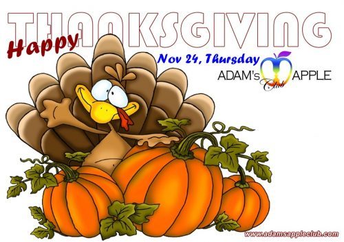 HAPPY THANKSGIVING 2022! Adams Apple Club Chiang Mai, We wish all our friends all over the world HAPPY THANKSGIVING DAY 2022!