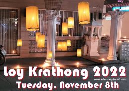 Loy Krathong 2022 PARTY Tuesday, 8th November Adams Apple Club. We wish all our friends HAPPY LOY KRATHONG 2022!
