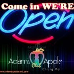 We are open Adams Apple Club Chiang Mai