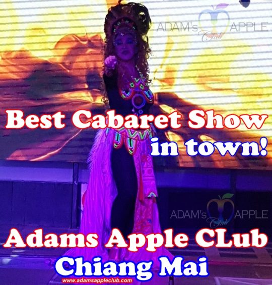 Best Cabaret Show Adams Apple Club Chiang Mai