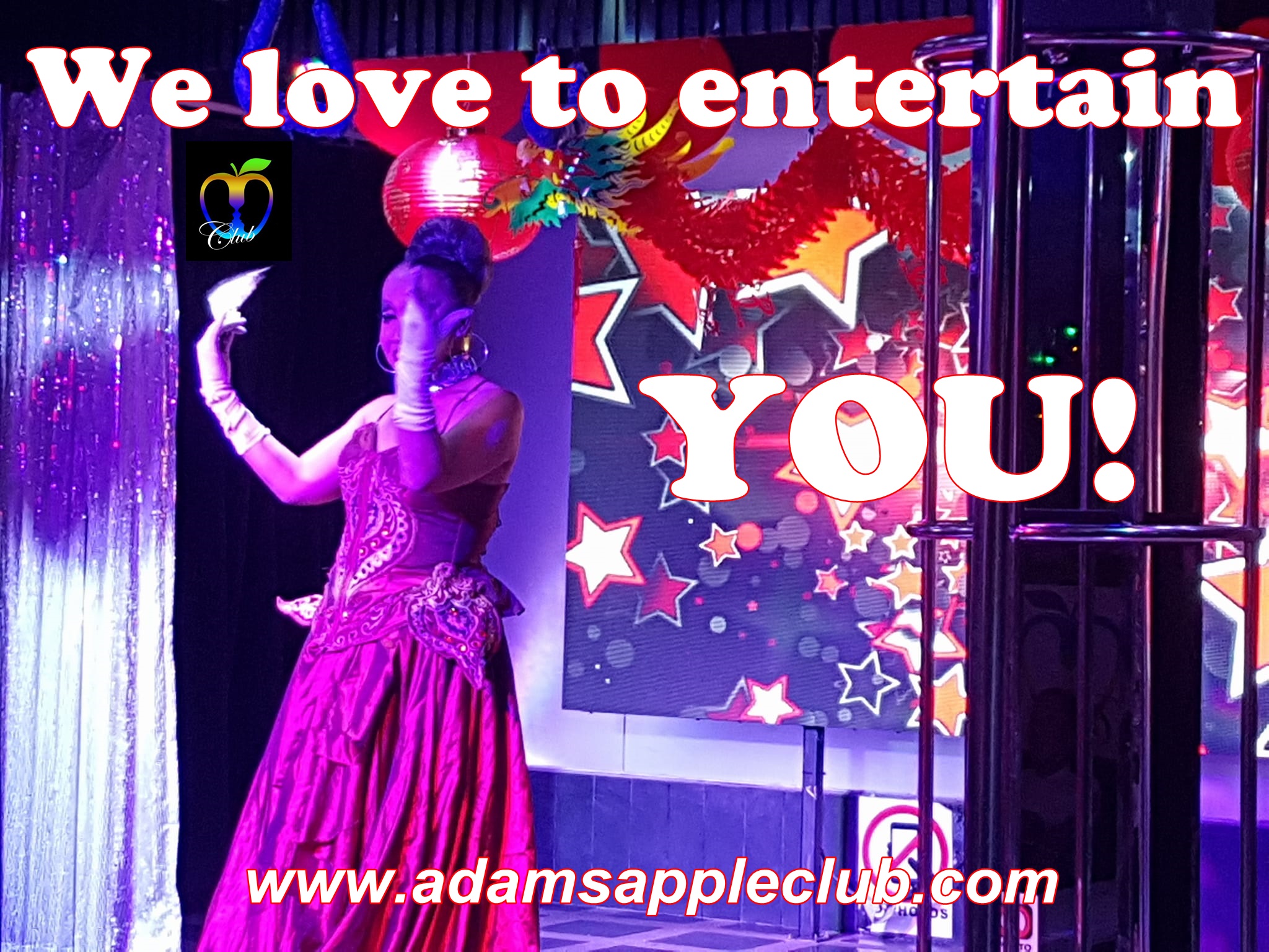 Was Heißt We Love To Entertain You We love to entertain YOU! Adams Apple Club Chiang Mai Gay Bar