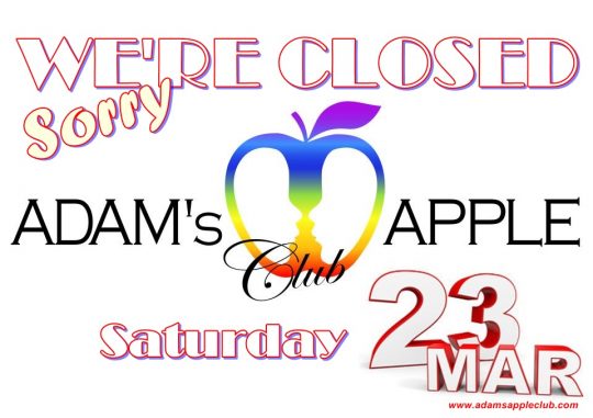 23rd March Admas Apple Club Closed