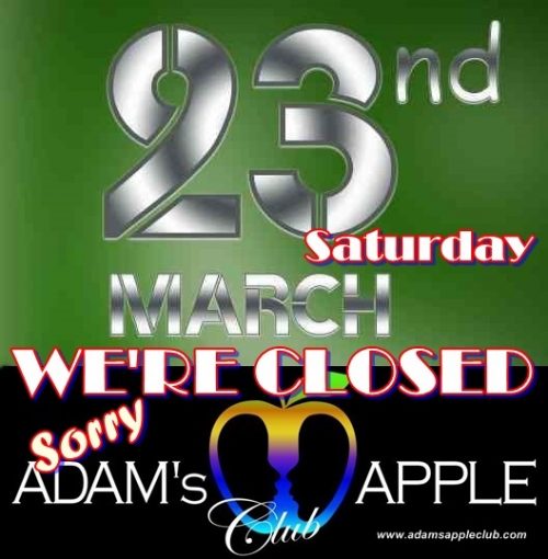 Saturday 23rd Tonight closed for one night Adams Apple Club