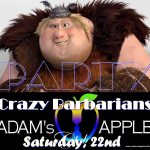 Crazy Barbarian Adams Apple Club