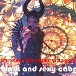 Our dark and sexy Cabaret from Adams Apple Club Chiang Mai