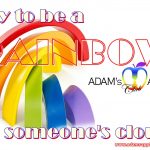 Try to be a rainbow in someone's cloud