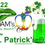 St. Patrick's Day 2022 Adams Apple Club Chiang Mai Gay Bar Thailand. We wish all our friends around the world a Happy St Patrick's Day 2022