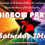 RAINBOW PARTY Saturday 25th June 2022 Adam's Apple Club Thailand Get ready to party. We encourage everyone to be equal and be proud of who you are!