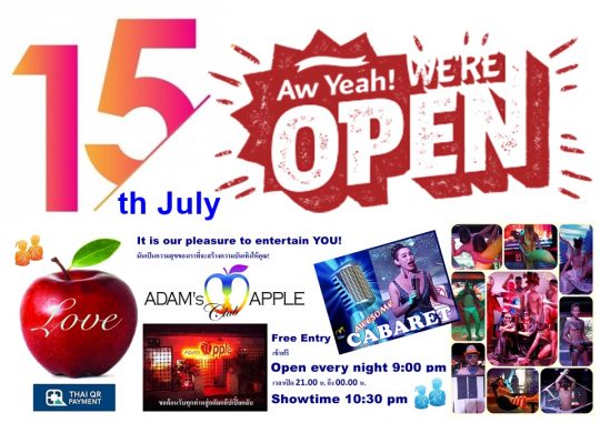 15th July OPEN Adams Apple Club Show Bar Chiang Mai OPEN every Night 9:00 PM and our amazing unique Show START every Night 10:00 PM