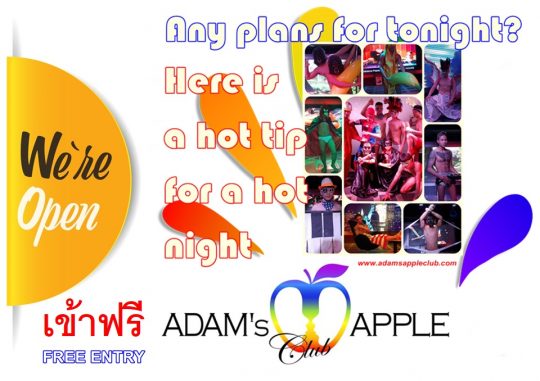 NIGHTLIFE Chiang Mai Show Bar Adams Apple Club Thailand Free Entry OPEN every Night 9:00 PM and our Show START every Night 10:00 PM.