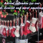 Advent calendar for the bravest, dearest and most amazing boys in Chiang Mai. . A small thank you to the great work that the Boys do