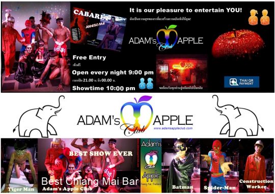 Best Bar in Chiang Mai Adam's Apple Club Chiang Mai gay friendly Venue. This unique Bar OPEN every Night 9:00 PM and the Show START 10:00 PM