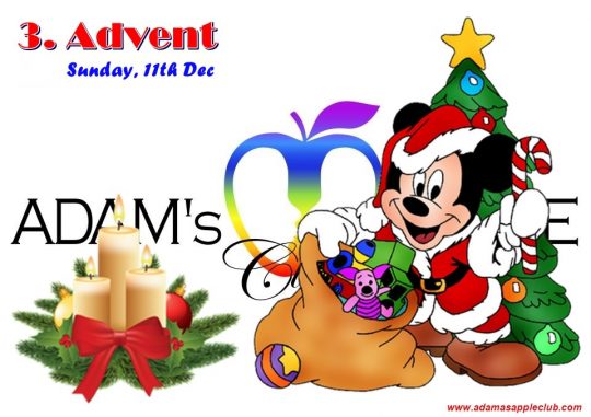 Celebrate the 3rd ADVENT with us! Adams Apple Club Chiang Mai. We are happy to see YOU at our Venue to celebrate the 3rd ADVENT with us!