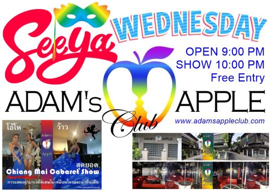 Wednesday Nightlife in Chiang Mai Adam's Apple Club gay friendly Venue. OPEN every Night 9:00 PM and our Show START every Night 10:00 PM
