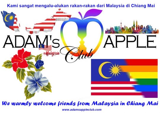 A warm welcome to our guests from Malaysia at Adam's Apple Club in Chiang Mai, the gay friendly Venue in the North of Thailand, LGBTQ