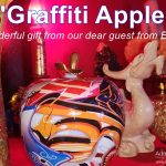 Graffiti Apple Gift a wonderful gift from our dear guest from Europe our loyal friend Fred, we thank you from the bottom of our hearts.