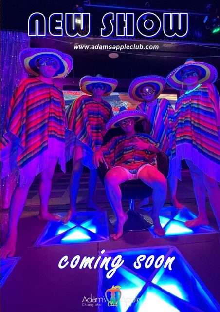 Mexican Sombreros New Show Adam’s Apple Club Chiang Mai. We look forward to you visiting us and seeing our new show.