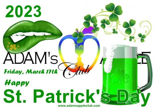 St Patrick's Day 2023 - Adam's Apple Club Chiang Mai. We wish all our friends around the world a Happy St Patrick's Day 2023