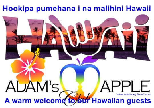Welcome guests from Hawaii Aloha ʻo Adam's Apple Club Chiang Mai i nā mea kūʻai mai Hawaiʻi! our LGBT friendly venue is tolerant of everyone
