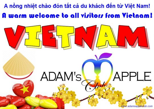 Welcome guests from Vietnam - The Adams Apple Club in Chiang Mai warmly welcomes all visitors from Vietnam!