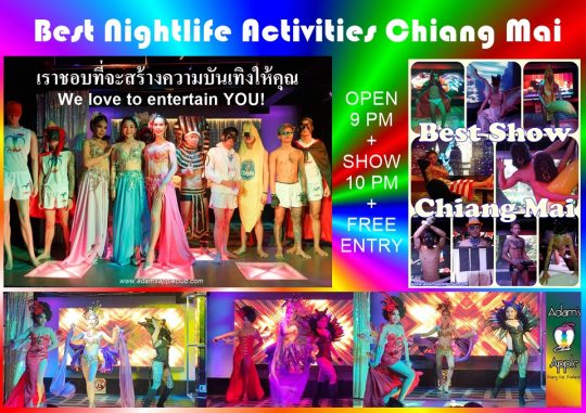 Best Nightlife Activities Chiang Mai at Adam’s Apple Club for an unforgettable evening after dinner is the spectacular Show in our Gay Bar