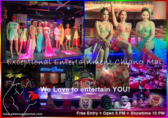 Exceptional Entertainment Chiang Mai Adams Apple Club. You are cordially invited to visit our show bar with our exceptional entertainment