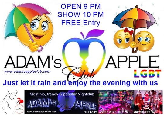 Just let it rain and come to enjoy your time @ Adams Apple Club in Chiang Mai. Ignore the Rain – ยินดีต้อนรับ เข้ามา เที่ยวหาพวกเราสิ
