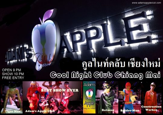 Cool Night Club Chiang Mai Adams Apple Club with Live Shows. This cool venue in Chiang Mai OPEN every Night 9:00 PM, Show start 10 PM