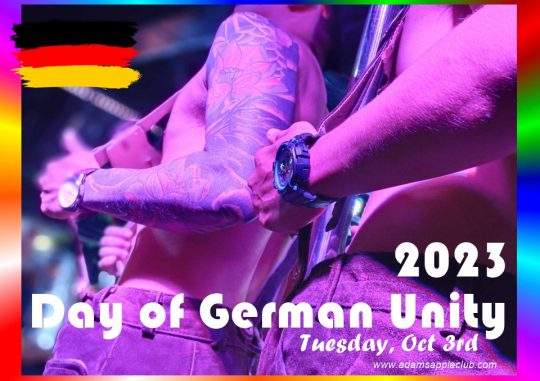 German Unity Day 2023 Party at Adams Apple Club Chiang Mai Tuesday, October 3rd 2023. Special Shows and Surprises will await you in our venue