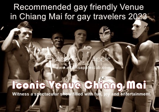 Iconic Venue Chiang Mai Adams Apple Club - has been the city's most popular Show Bar for over 32 years and offers spectacular entertainment