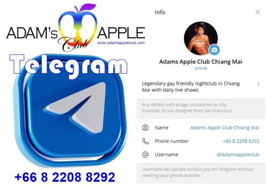 Join us on Telegram - Adams Apple Club Chiang Mai. You are welcome to make a reservation on Telegram. Or call us or send us a message.