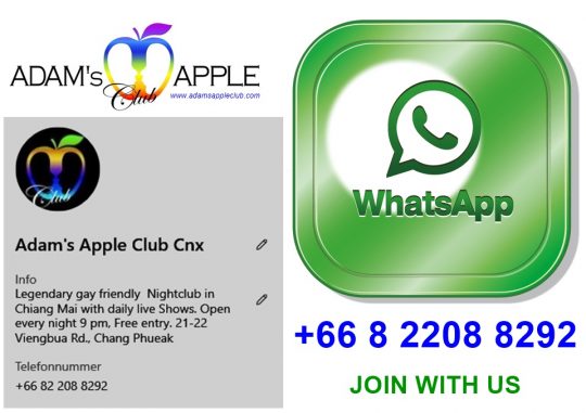Join us on WhatsApp - Adams Apple Club in Chiang Mai is now on Whats App: Adam’s Apple Club Cnx. You are welcome to make a reservation
