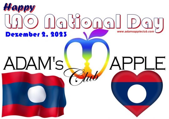 LAO National Day 2023 Adams Apple Club Chiang Mai. We wish all our friends from Lao a Happy Lao National Day 2023