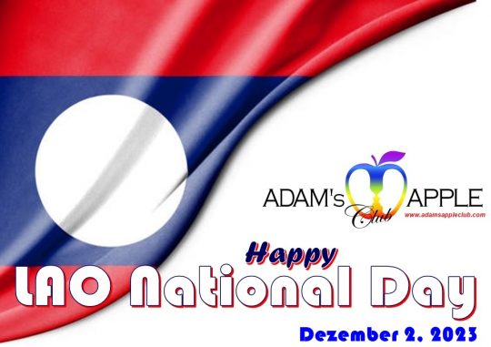 LAO National Day 2023 Adams Apple Club Chiang Mai. We wish all our friends from Lao a Happy Lao National Day 2023