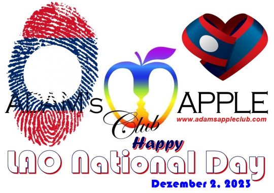 LAO National Day 2023 Adams Apple Club Chiang Mai. We wish all our friends from Lao a Happy Lao National Day 2023