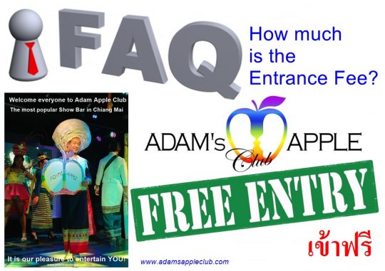 Free Entry Gay Bar Adams Apple Club Chiang Mai Admission is of course free, you will be served cool drinks in a very pleasant atmosphere