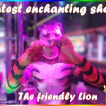 The friendly Lion Adams Apple Club presents different Shows every night live shows with excellent performers and an incredibly cool costumes