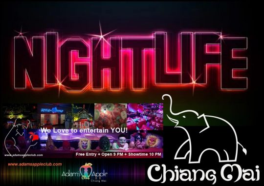 Nightlife Chiang Mai 2024 Adams Apple Club Thailand. Definitely a venue you will remember and a nightlife experience that we recommend.