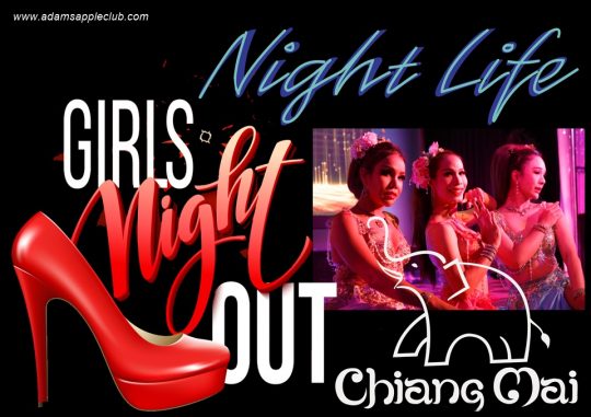 Nightlife Chiang Mai 2024 Adams Apple Club Thailand. Definitely a venue you will remember and a nightlife experience that we recommend.